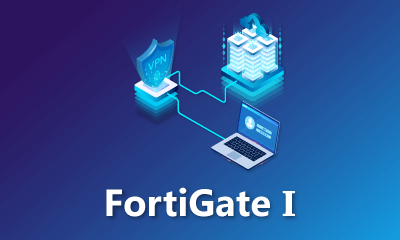 FortiGate I Training