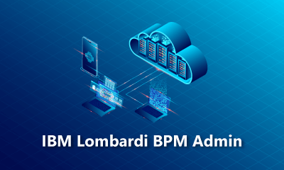IBM Lombardi BPM Admin Training